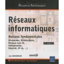 Reseaux Informatiques , Notions Fondamentales (4e Edition) - Jose Dordoigne
