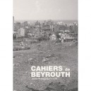 Cahiers De Beyrouth - Jean-francois Pirson