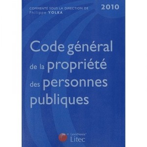 Code General De La Propriete Des Personnes Publiques (edition 2010) - Philippe Yolka