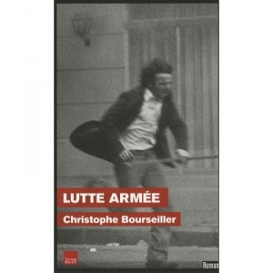 Lutte Armee - Christophe Bourseiller