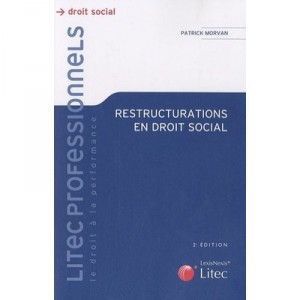Restructurations En Droit Social - Morvan Patrick