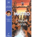 Matteo L'enfant Corse - Jean-paul Sermonte