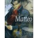 Matteo T.1 , Premiere Epoque (1914-1915) - Jean-pierre Gibrat