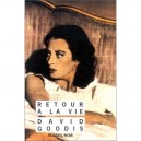 Retour A La Vie - David Goodis