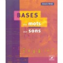 Bases Des Mots Aux Sons , Theorie, Solfege - Jacques Siron