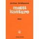 Mattt Konture T.1 - Thiellement