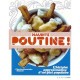 Maudite Poutine Histoire Approximative Plat Populair - Theoret Charles Alex