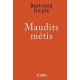 Maudits Metis - Bertrand Dicale