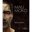 Mau Moko , Le Monde Du Tatouage Maori - Ngahui Te Awekotuku , Linda Waimarie Nikora