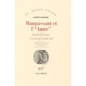 Maupassant and the other, Tragedy of Childhood - Alberto Savinio