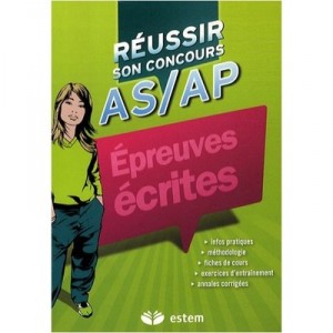 Reussir Son Concours As/ap 2010 , Epreuves Ecrites - Collectif