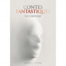 Les Contes Fantastiques De Maupassant - Guy De Maupassant