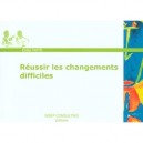 Reussir Les Changements Difficiles - Didier Noye