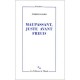 Maupassant , Juste Avant Freud - Pierre Bayard