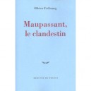 Maupassant Le Clandestin - Olivier Frebourg