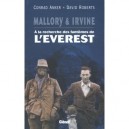 Mallory Et Irvine , Les Fantomes De L'everest - C Anker , D Roberts
