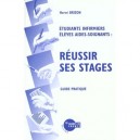 Reussir Ses Stages , Guide Pratique - Herve Brizon