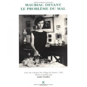 Mauriac Devant Le Probleme Du Mal - Seailles