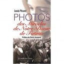 Photos Des Miracles De Notre-dame De Fatima - Louis Picard