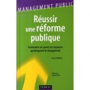 Reussir Une Reforme Publique - Pierre Winicki