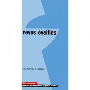 Reves Eveilles - Catherine Lemaire