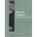 Maurice Chappaz - Maurice Chappaz , Christophe Carraud