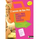 Bacs Pros Commerce/vente/services , Le Pointe De Vente-le Produit , La Communication, La Vente , Eleve (edition 2008) - Jean Ro