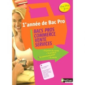 Bacs Pros Commerce/vente/services , Le Pointe De Vente-le Produit , La Communication, La Vente , Eleve (edition 2008) - Jean Ro