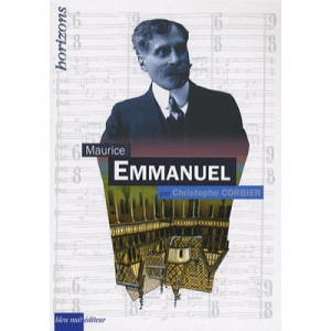 Maurice Emmanuel - Christophe Corbier