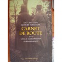 Carnet De Route , Lettres De Maurice Genevoix Et Autres Documents - Robert Porchon