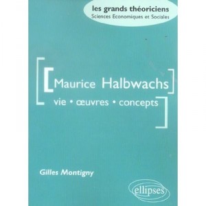 Maurice Halwachs - Gilles Montigny