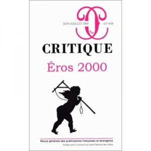 Revue Critique T.637, Eros 2000 - Collectif