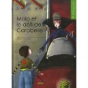 Malo Et Le Defi De Carabelle - Marie Giudicelli , Nancy Ribard