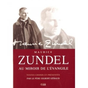 Maurice Zundel, Au Miroir De L'evangile - Maurice Zundel