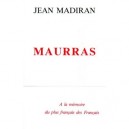 Maurras - Madiran Jean