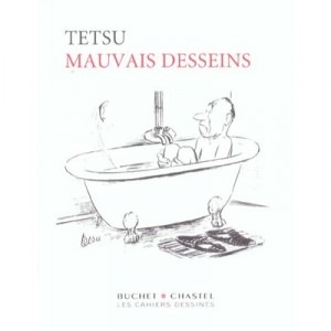 Mauvais Desseins - Tetsu
