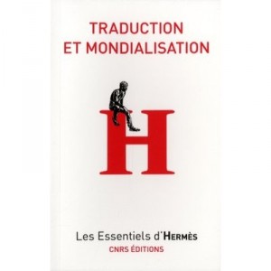 Traduction Et Mondialisation - Michael Oustinoff