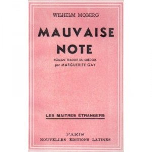 Mauvaise Note - Moberg Wilhelm
