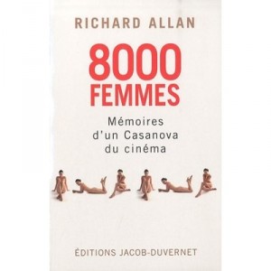 8000 Women, Memoirs of Casanova Du Cinema - Richard Allan