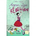 Amour, Luxe Et Rebellion - Catherine Kalengula