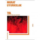 Tol - Murat Uyurkulak