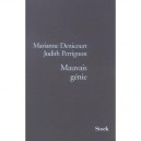 Mauvais Genie - Marianne Denicourt , Judith Perrignon