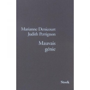 Mauvais Genie - Marianne Denicourt , Judith Perrignon