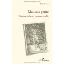 Mauvais Genre , Parcours D'une Homosexuelle - Paula Dumont