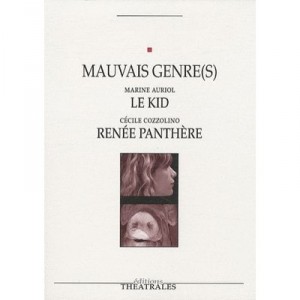Mauvais Genre(s) , Le Kid , Renee Panthere - Marine Auriol , Cecile Cozzolino
