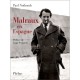 Malraux En Espagne - Paul Nothomb