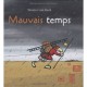 Mauvais Temps - Wouter Van Reek