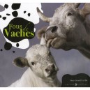 Fous De Vaches - Mary-gerard Vaude