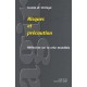 Revue Agir T.36, Risques Et Precaution , Reflexions Sur La Crise Mondiale - Revue Agir