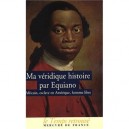 Ma Veridique Histoire - O Equiano